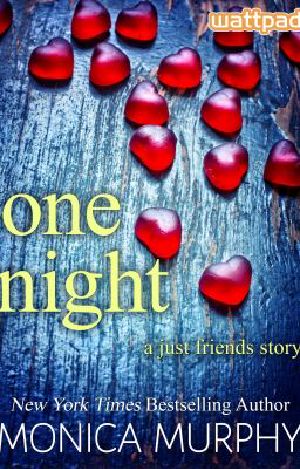 [Just Friends 0.50] • One Night